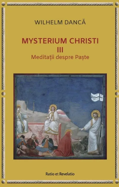 Coperta cărții Mysterium Christi (III). Meditații despre Paște