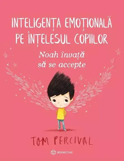 Coperta cărții Noah învață să se accepte. Inteligența emoțională pe înțelesul copiilor