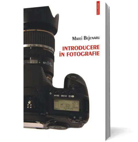 Coperta cărții Introducere in fotografie. Ghidul fotografului amator