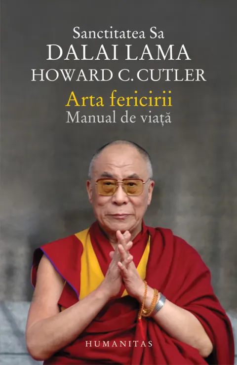 Coperta cărții Arta fericirii. Manual de viață