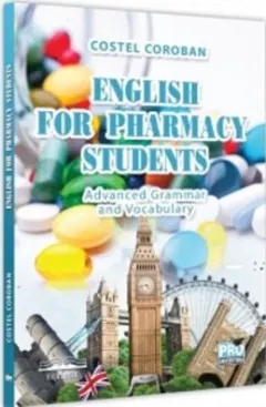 Coperta cărții English for Pharmacy Students. Advanced Grammar and Vocabulary