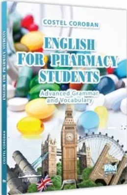 Coperta cărții English for Pharmacy Students. Advanced Grammar and Vocabulary