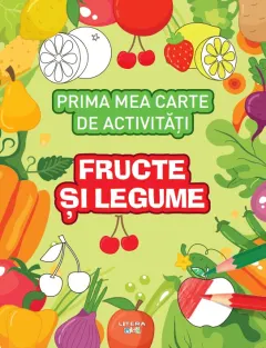 Coperta cărții Prima mea carte de activități. Fructe și legume