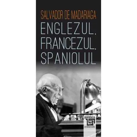Coperta cărții Englezul, francezul, spaniolul