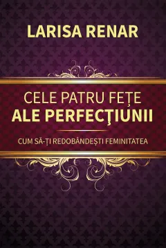 Coperta cărții Cele patru fete ale perfectiunii