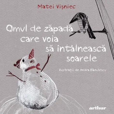 Coperta cărții Omul de zapada care voia sa intalneasca soarele