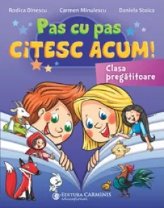 Coperta cărții Pas cu pas citesc acum! Clasa pregatitoare