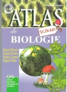 Coperta cărții Atlas scolar de biologie (botanic) - Regnul Monera, Regnul Protista, Regnul Ciuperci, Regnul Plante