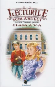 Coperta cărții Lecturile scolarului. Clasa a V-a
