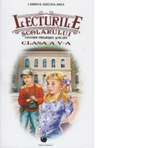 Coperta cărții Lecturile scolarului. Clasa a V-a