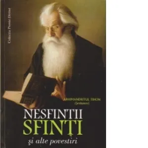 Coperta cărții Nesfintii sfinti si alte povestiri