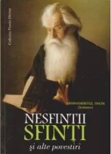 Coperta cărții Nesfintii sfinti si alte povestiri