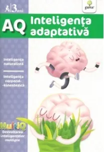 Coperta cărții A.Q. Inteligenta adaptativa (3 ani)