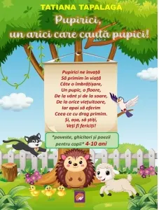 Coperta cărții Pupirici, un arici care cauta pupici. Poveste, ghicitori si poezii pentru copii