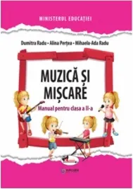 Coperta cărții Muzica si miscare. Manual pentru clasa a II-a