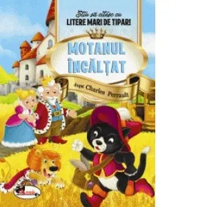 Coperta cărții Motanul incaltat - Stiu sa citesc cu litere mari de tipar!