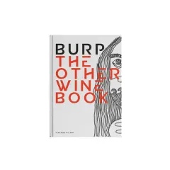 Coperta cărții Burp: the other wine book