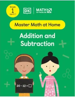 Coperta cărții Math - No Problem! Addition and Subtraction, Grade 1 Ages 6-7