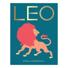 Coperta cărții Leo: a guide to living your best astrological life
