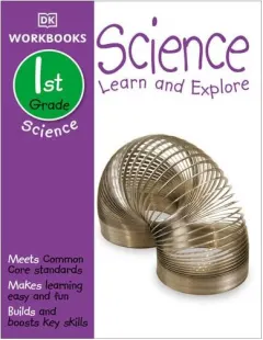 Coperta cărții DK Workbooks: Science, First Grade Learn and Explore