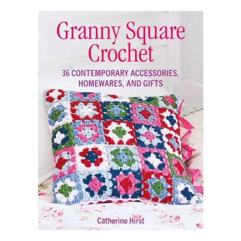 Coperta cărții Granny square crochet: 35 contemporary projects using traditional techniques