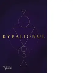 Coperta cărții Kybalionul. Cei trei initiati