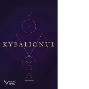 Coperta cărții Kybalionul. Cei trei initiati