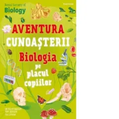 Coperta cărții Biologia pe placul copiilor. Aventura cunoasterii #4