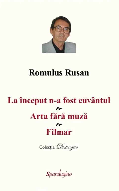 Coperta cărții La început n-a fost cuvântul. Arta fără muză. Filmar