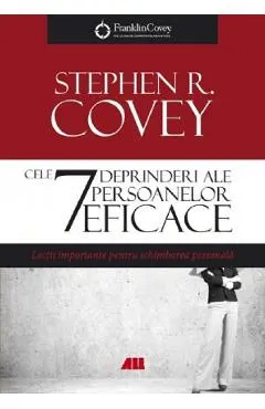 Coperta cărții Cele 7 deprinderi ale persoanelor eficace