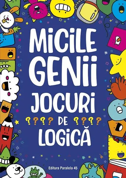 Coperta cărții Micile genii: Jocuri de logică