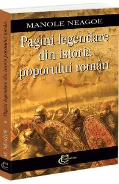 Coperta cărții Pagini legendare din istoria poporului român