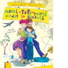 Coperta cărții Mami și Tati se poartă ciudat în vacanță