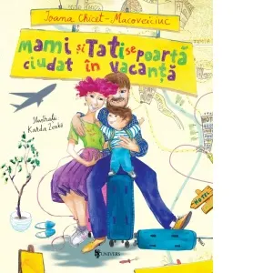 Coperta cărții Mami și Tati se poartă ciudat în vacanță