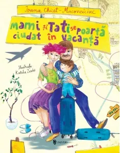 Coperta cărții Mami și Tati se poartă ciudat în vacanță