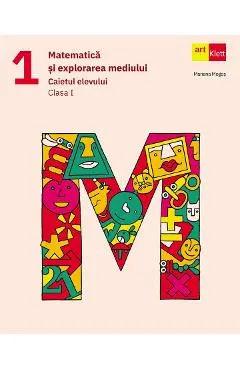 Coperta cărții Matematica si explorarea mediului - Clasa 1 - Caietul elevului