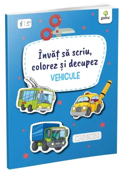 Coperta cărții Invat sa scriu, colorez si decupez: Vehicule