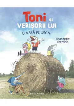 Coperta cărții Toni și verișorii lui. O vară pe uscat