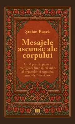 Coperta cărții Mesajele ascunse ale corpului