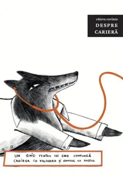 Coperta cărții Câteva cuvinte despre carieră