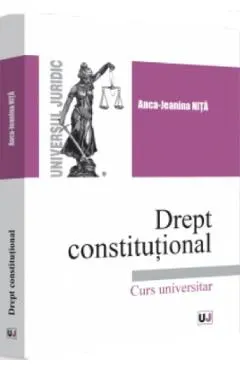 Coperta cărții Drept constitutional - Anca Jeanina Nita