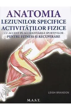 Coperta cărții Anatomia leziunilor specifice activitatilor fizice