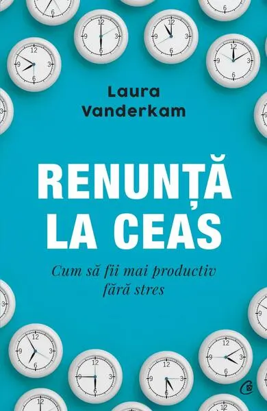 Coperta cărții Renunță la ceas