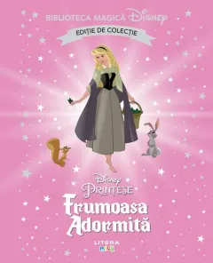 Coperta cărții Frumoasa Adormita. Disney. Biblioteca magica. Editie de colectie