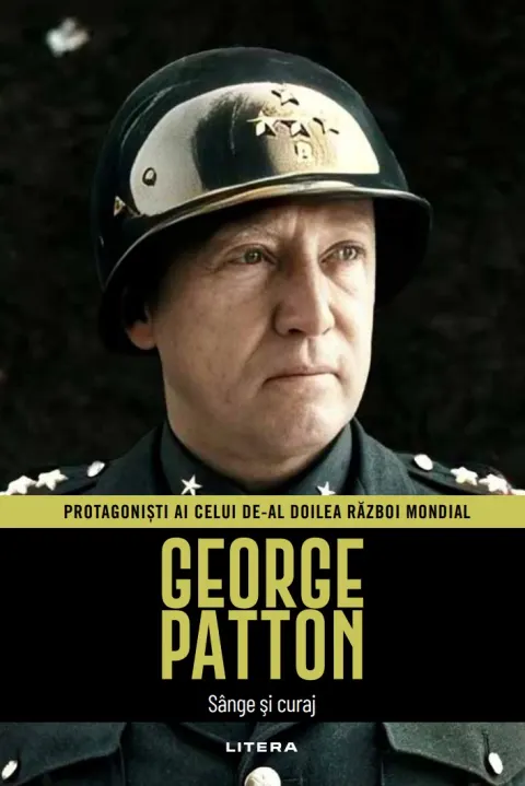 Coperta cărții George Patton. Volumul 38. Protagonisti ai celui de-al Doilea Razboi Mondial