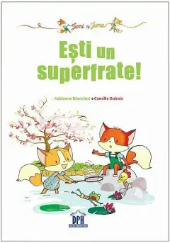 Coperta cărții Jumi și Juma. Ești un superfrate!