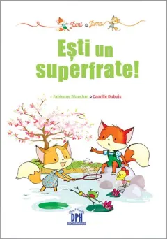 Coperta cărții Jumi și Juma. Ești un superfrate!