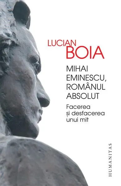 Coperta cărții Mihai Eminescu, românul absolut