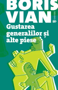 Coperta cărții Gustarea generalilor și alte piese