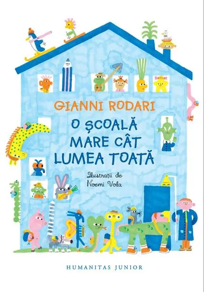 Coperta cărții O școală mare cât lumea toată